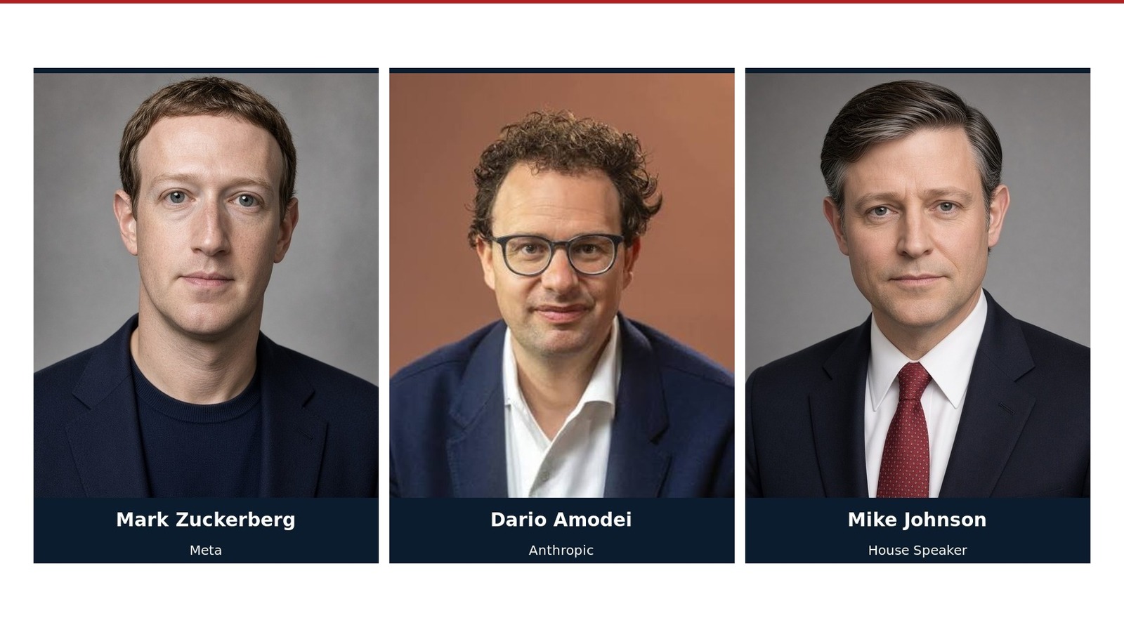 Three separate editorial portraits in panels: Mark Zuckerberg of Meta, Dario Amodei of Anthropic, and House Speaker Mike Johnson. Not a joint photograph.